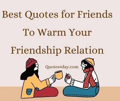 Best Friends Quotes Of The Year 