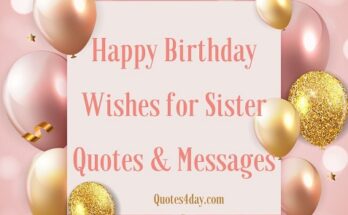 Birthday Wishes for Sister Quotes