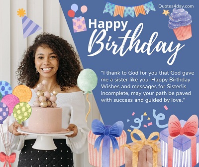 Happy Birthday Wishes For Sister Quotes & Messages {2023} | Quotes4Day