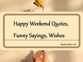 Happy funny weekend quotes