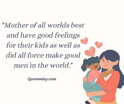Mothers Love Quotes
