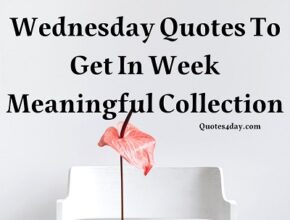 Wednesday Quotes in week