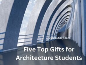 Five Top Gifts for Architecture Students