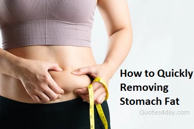 How to Quickly Removing Stomach Fat